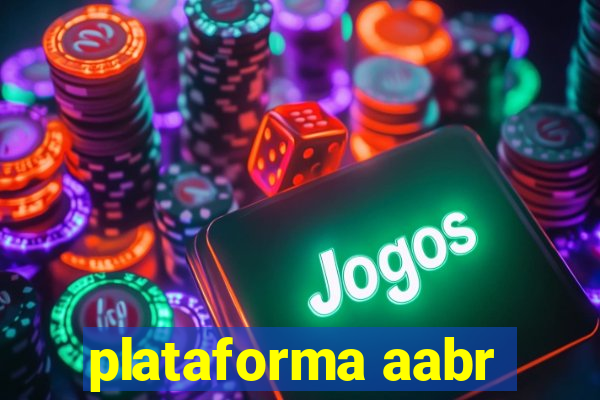 plataforma aabr